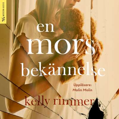 En mors bekännelse - Kelly Rimmer.