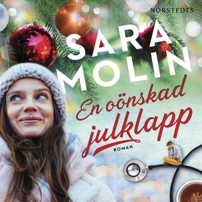 En oönskad julklapp - Sara Molin.