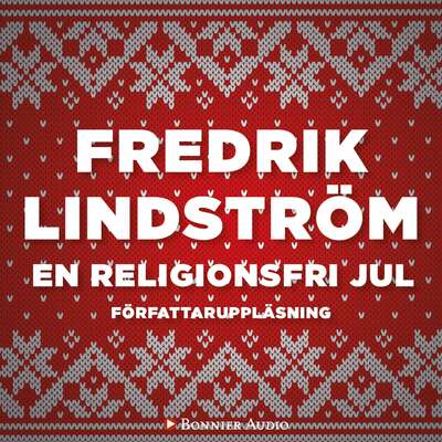 En religionsfri jul - Fredrik Lindström.