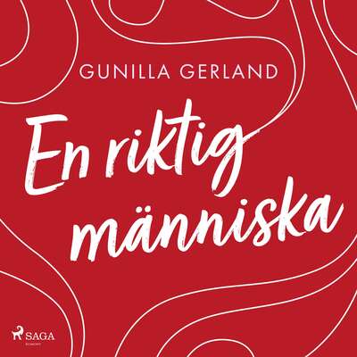 En riktig människa - Gunilla Gerland.