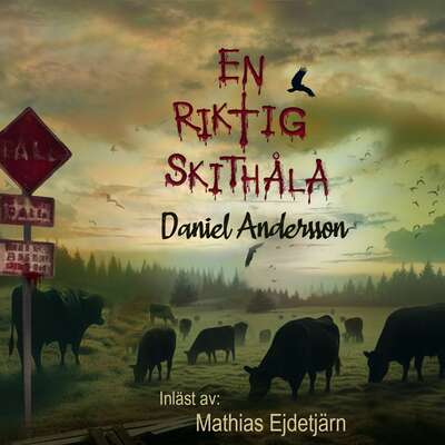 En riktig skithåla - Daniel Andersson.