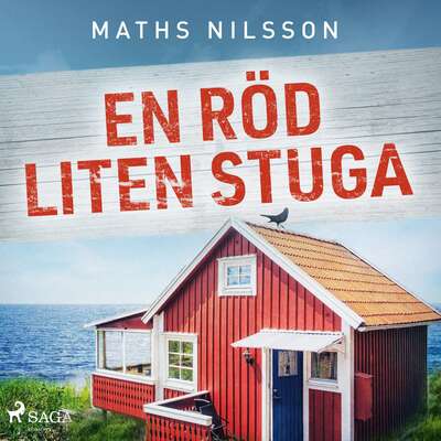 En röd liten stuga - Maths Nilsson.