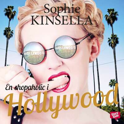 En shopaholic i Hollywood - Sophie Kinsella.