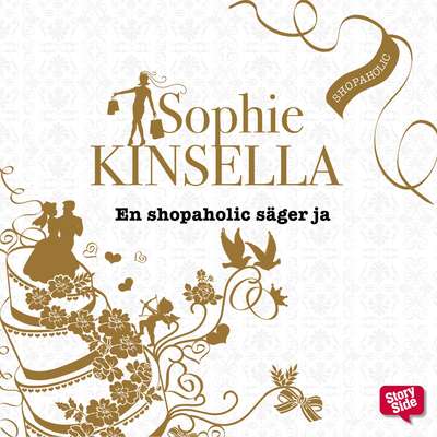 En shopaholic säger ja - Sophie Kinsella.