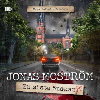 En sista önskan - Jonas Moström.