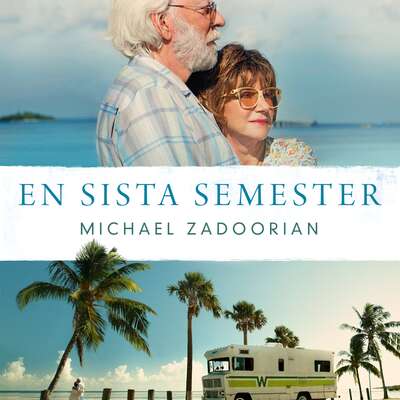 En sista semester - Michael Zadoorian.