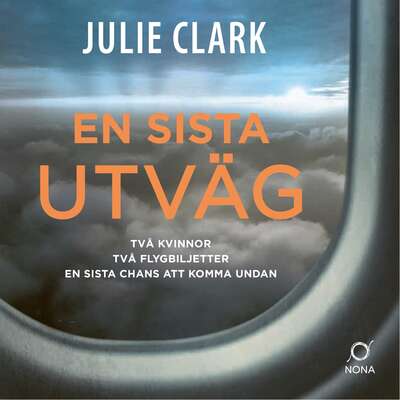 En sista utväg - Julie Clark.