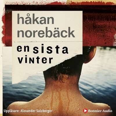 En sista vinter - Håkan Norebäck.