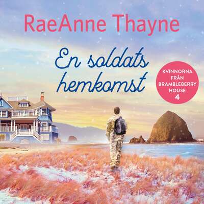 En soldats hemkomst - RaeAnne Thayne.