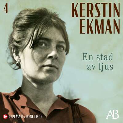 En stad av ljus - Kerstin Ekman.