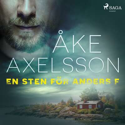 En sten för Anders F - Åke Axelsson.