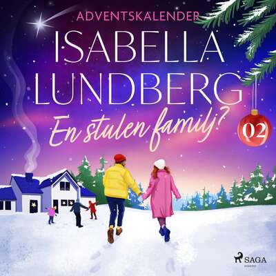 En stulen familj? – Andra advent - Isabella Lundberg.