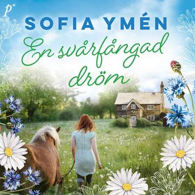 En svårfångad dröm - Sofia Ymén.