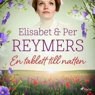 En tablett till natten - Elisabet Reymers och Per Reymers.