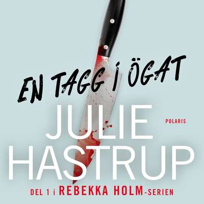 En tagg i ögat - Julie Hastrup.