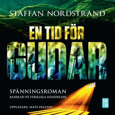 En tid för gudar - Staffan Nordstrand.