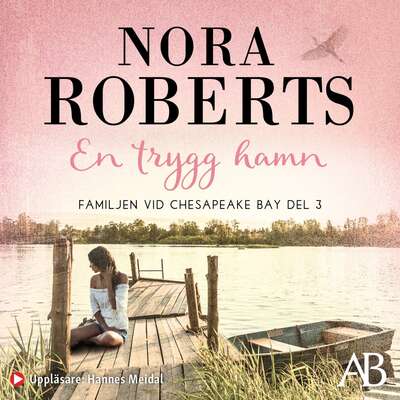 En trygg hamn - Nora Roberts.