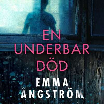 En underbar död - Emma Ångström.