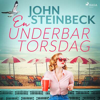 En underbar torsdag - John Steinbeck.