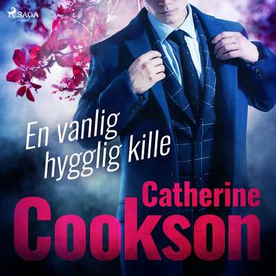 En vanlig hygglig kille - Catherine Cookson.