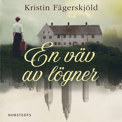 En väv av lögner - Kristin Fägerskjöld.