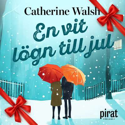 En vit lögn till jul - Catherine Walsh.