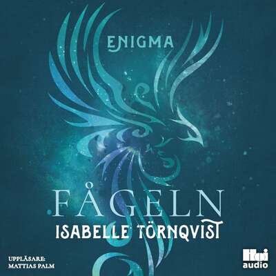 Enigma: Fågeln - Isabelle Törnqvist.