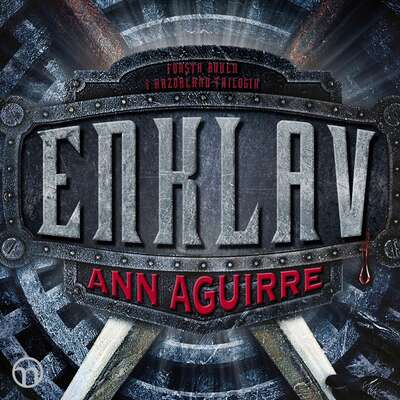 Enklav - Ann Aguirre.