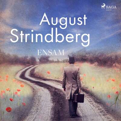 Ensam - August Strindberg.