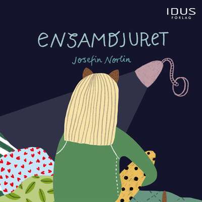 Ensamdjuret - Josefin Norlin.