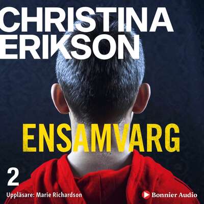 Ensamvarg - Christina Erikson.