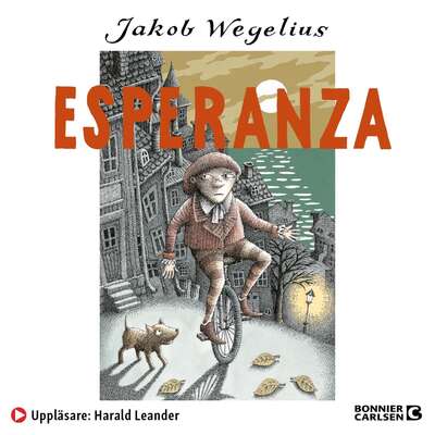 Esperanza - Jakob Wegelius.