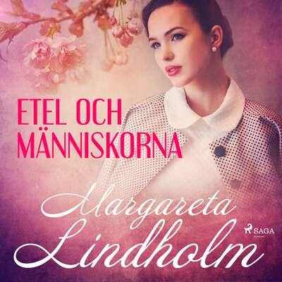 Etel och människorna - Margareta Lindholm.