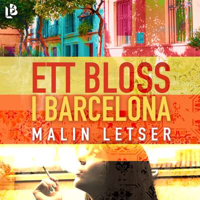 Ett bloss i Barcelona - Malin Letser.