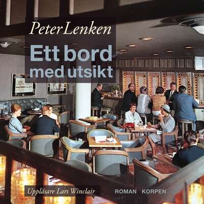 Ett bord med utsikt - Peter Lenken.