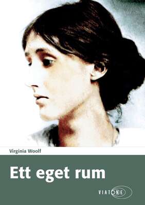 Ett eget rum - Virginia Woolf.