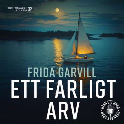 Ett farligt arv - Frida Garvill.