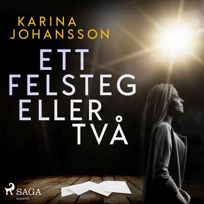 Ett felsteg eller två - Karina Johansson.