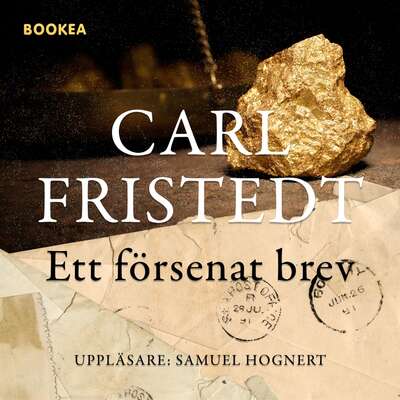 Ett försenat brev - Carl Fristedt.