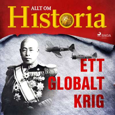 Ett globalt krig - Allt Om Historia.