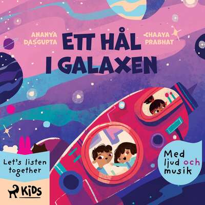 Ett hål i galaxen - med ljud och musik