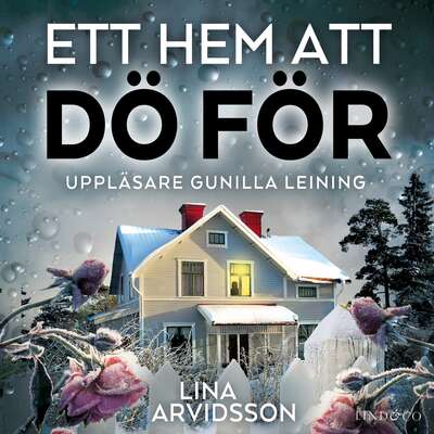 Ett hem att dö för - Lina Arvidsson.