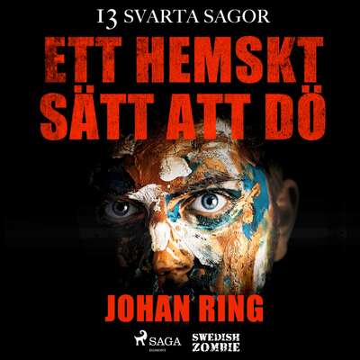 Ett hemskt sätt att dö - Johan Ring.