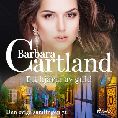 Ett hjärta av guld - Barbara Cartland.