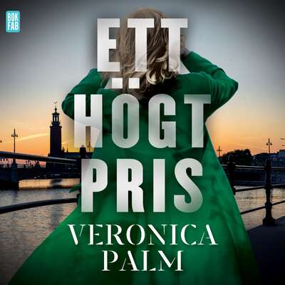 Ett högt pris - Veronica Palm.