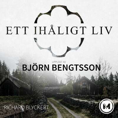 Ett ihåligt liv - Richard Blyckert.