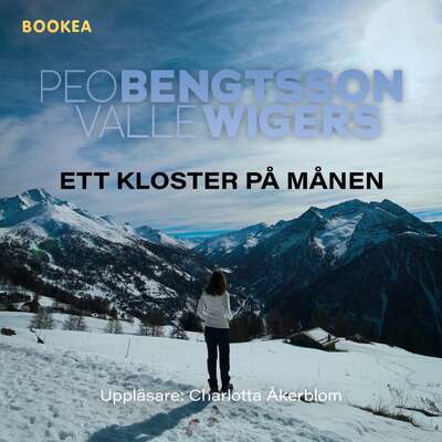 Ett kloster på månen - Peo Bengtsson och Valle Wigers.