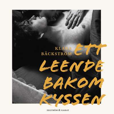 Ett leende bakom kyssen - Klara Bäckström.