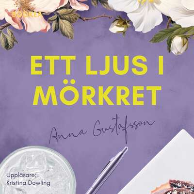 Ett ljus i mörkret - Anna Gustafsson.