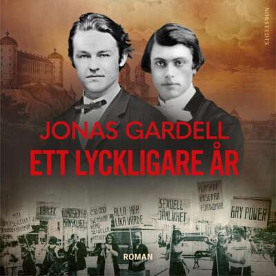 Ett lyckligare år - Jonas Gardell.